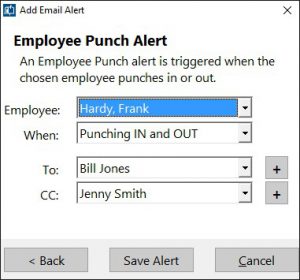 The Employee Punch Email alert is raised when the chosen employee punches in, out, or both.