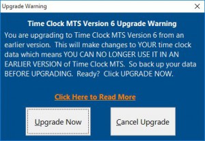 Time Clock MTS Version 6 Upgrade Warning